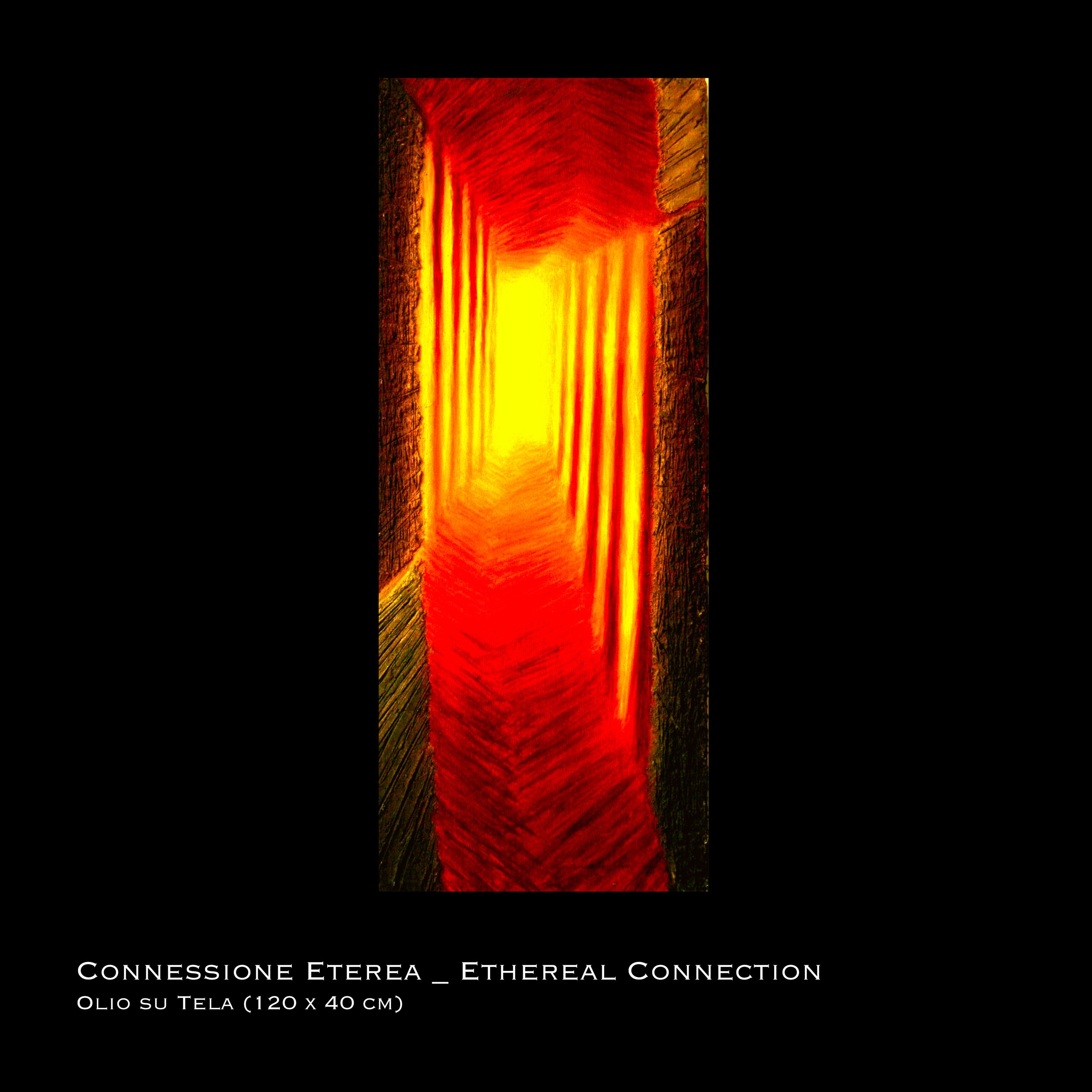 16. Connessione Eterea _ Ethereal Connection